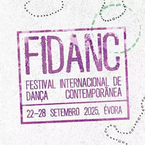 Agenda-Cultural-de-Évora,-FIDANC-Festival-Internacional-de-Dança-Contemporânea-GoEvora-Guia-Turístico-de-Évora